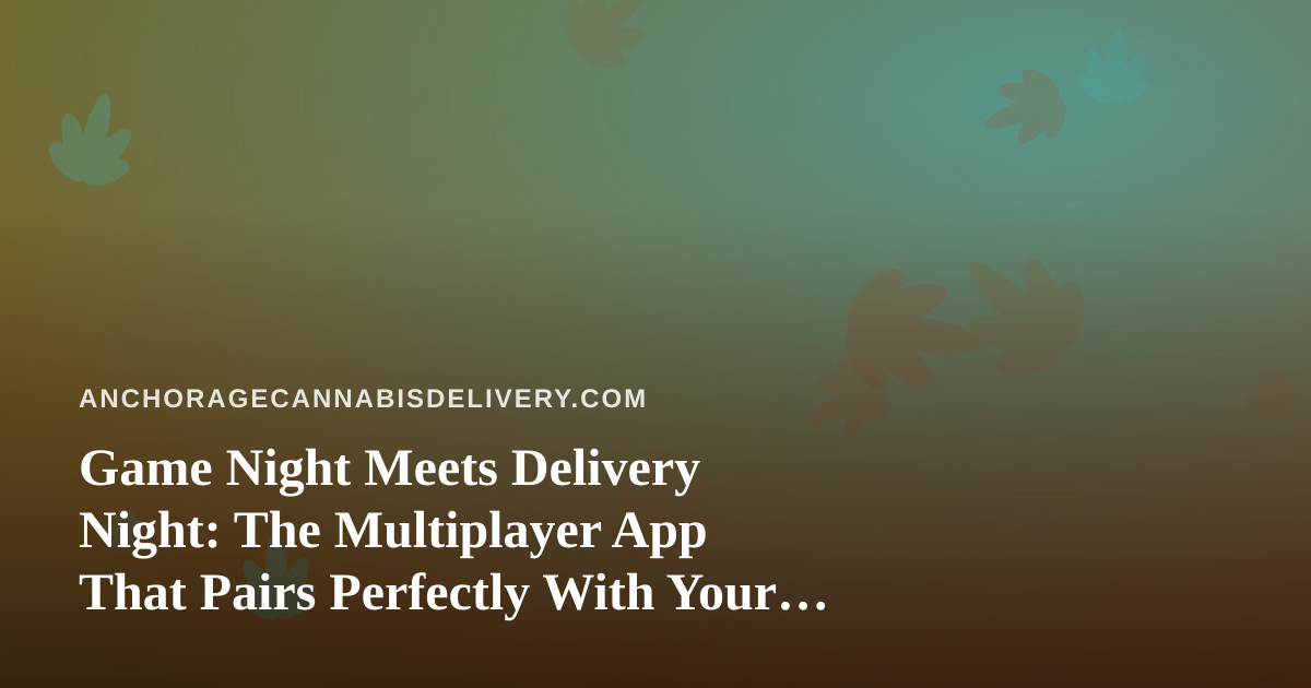 Game Night Meets Delivery Night: The Multiplayer App That Pairs Perfectly With Your Order