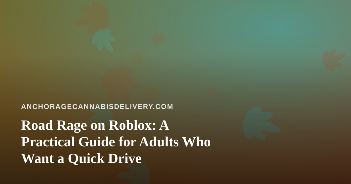 Road Rage on Roblox: A Practical Guide for Adults Who Want a Quick Drive